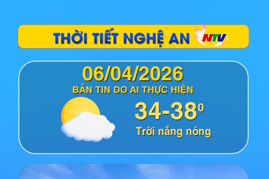 Thời tiết Nghệ An hôm nay 06/04/2026