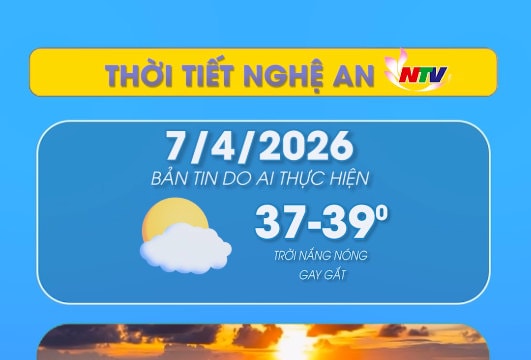 Thời tiết Nghệ An hôm nay 07/04/2026