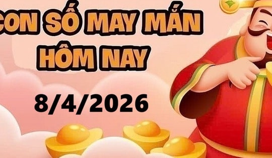 Con số may mắn hôm nay 8/4: Gợi ý tài lộc cho 12 con giáp và cung hoàng đạo