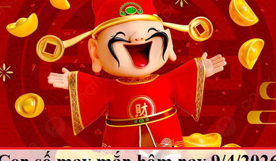 Con số may mắn hôm nay 9/4: Gợi ý cát lành cho 12 con giáp và cung hoàng đạo