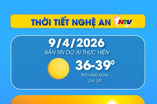Thời tiết Nghệ An hôm nay 09/04/2026
