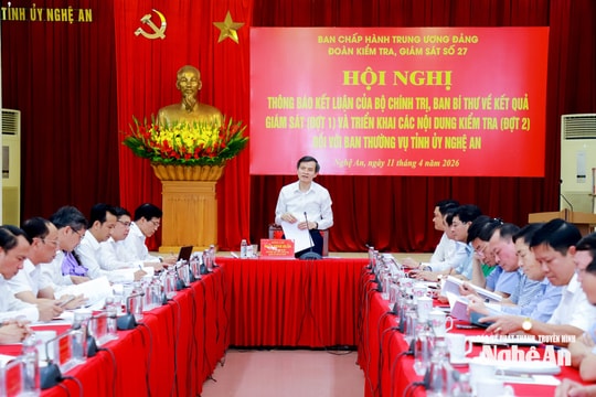 Kết luận giám sát, kiểm tra (đợt 1) của Bộ Chính trị, Ban Bí thư đối với Ban Thường vụ Tỉnh ủy Nghệ An