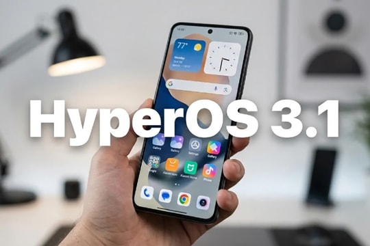 Danh sách thiết bị Xiaomi toàn cầu cập nhật HyperOS 3.1 với nền tảng Android 16