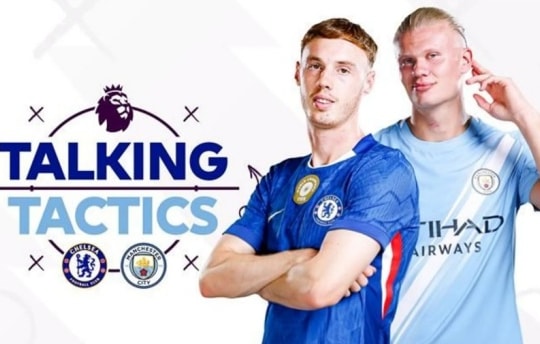 Chelsea đối đầu Man City: Erling Haaland và 4 điểm nóng định đoạt cục diện tại Stamford Bridge