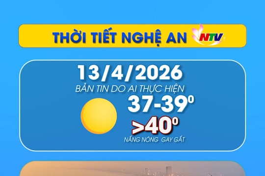 Thời tiết Nghệ An hôm nay - 13/04/2026