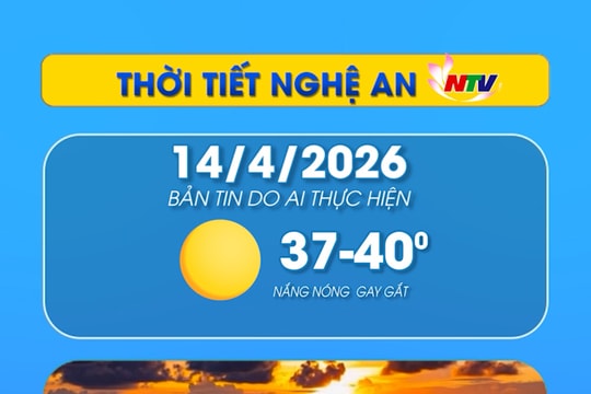 Thời tiết Nghệ An hôm nay - 14/04/2026