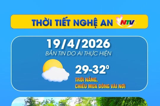 Thời tiết Nghệ An hôm nay - 19/04/2026