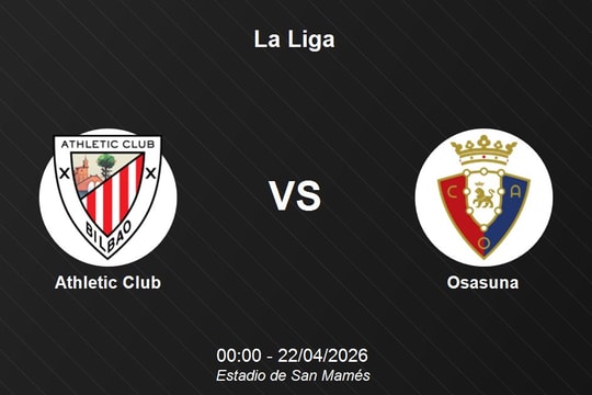 Nhận định Athletic Club vs Osasuna - La Liga: Điểm tựa San Mamés