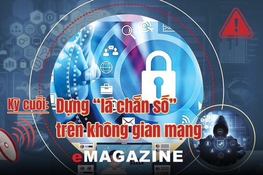 Tội phạm công nghệ cao - Những cái bẫy vô hình trên không gian mạng: Kỳ cuối: Dựng “lá chắn số” trên không gian mạng
