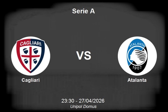 Nhận định Cagliari vs Atalanta - Serie A