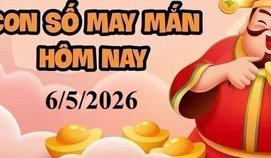 Con số may mắn hôm nay 6/5: Gợi ý tài lộc cho 12 con giáp và cung hoàng đạo
