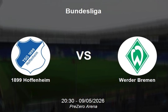 Nhận định 1899 Hoffenheim vs Werder Bremen - Bundesliga: Quyết đấu vì vé châu Âu