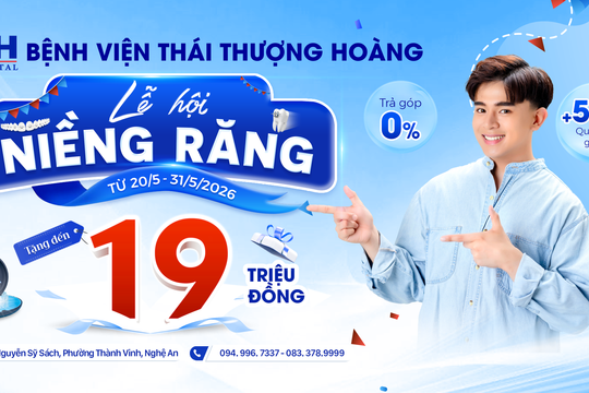Bùng nổ ưu đãi với "Lễ hội niềng răng" lớn nhất mùa Hè 2026 tại Bệnh Viện Thái Thượng Hoàng