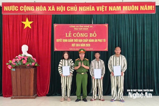 25 phạm nhân tại Trại Tạm giam Công an Nghệ An được giảm thời hạn chấp hành án phạt tù