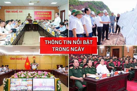 Nghệ An: Thông tin nổi bật ngày 15/5