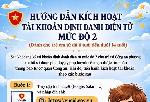 Cách kích hoạt tài khoản định danh điện tử mức 2 cho trẻ dưới 14 tuổi tại nhà