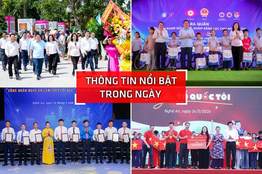 Nghệ An: Thông tin nổi bật ngày 16/5