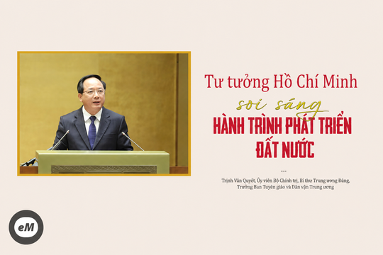 Tư tưởng Hồ Chí Minh soi sáng hành trình phát triển đất nước