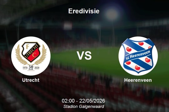 Nhận định Utrecht vs Heerenveen - Quyết đấu vì tấm vé dự Cúp Châu Âu tại Eredivisie