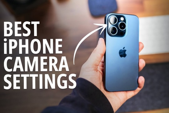 5 cài đặt camera iPhone giúp chụp ảnh đẹp hơn