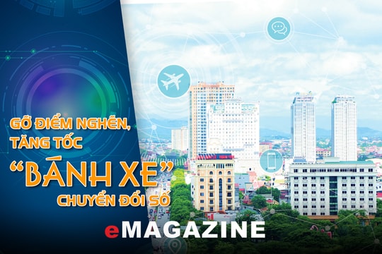 Gỡ điểm nghẽn, tăng tốc “bánh xe” chuyển đổi số - Kỳ cuối: Từ hành động đến kết quả thực chất