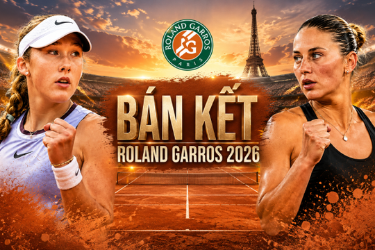 Bán kết Roland Garros 2026: "Búp bê Ukraine" đại chiến "Sharapova mới"