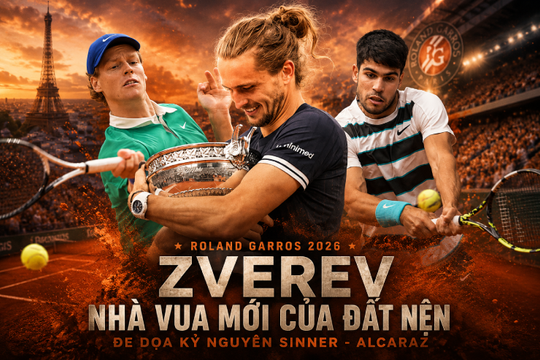 Alexander Zverev vô địch Roland Garros 2026: Sự trỗi dậy của "thế hệ mất mát"