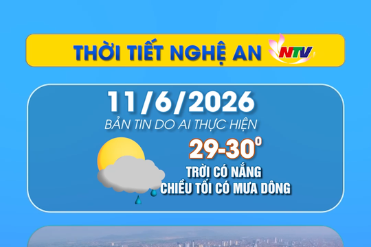 Thời tiết Nghệ An hôm nay - 11/06/2026