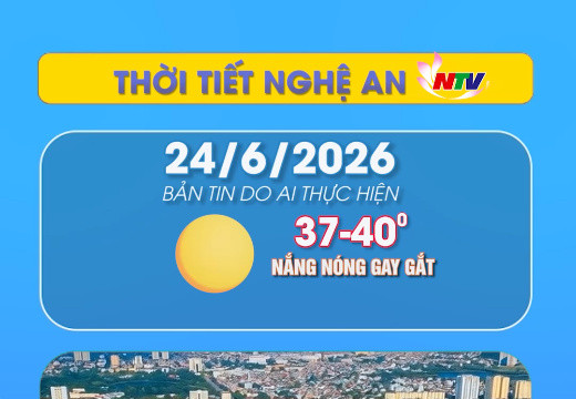 Thời tiết Nghệ An hôm nay 24/6/2026