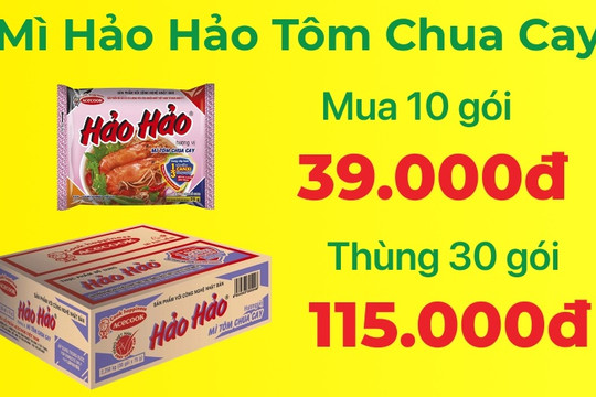 Mẹo mua mì Hảo Hảo tôm chua cay giá chỉ từ 3.800 đồng trước kỳ tăng giá