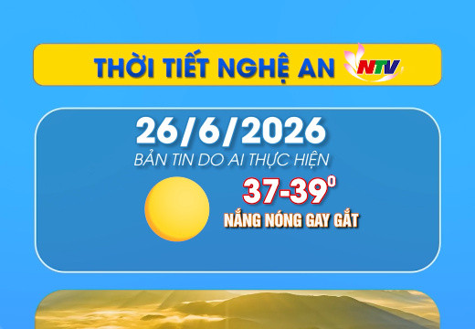 Thời tiết Nghệ An hôm nay 26/6/2026