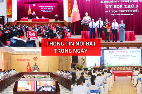Nghệ An: Thông tin nổi bật ngày 26/6