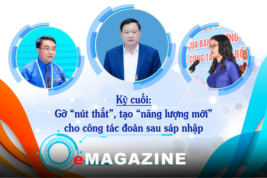 Tuổi trẻ trong bối cảnh tinh gọn bộ máy cơ sở: Từ thích ứng đến kiến tạo giá trị mới - Kỳ cuối: Gỡ 'nút thắt', tạo 'năng lượng mới' cho công tác đoàn sau sáp nhập