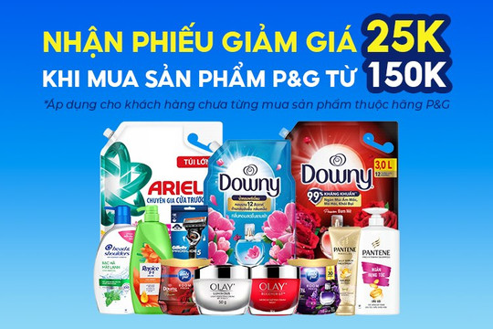 Mẹo săn mã giảm giá 25K khi mua các mặt hàng tiêu dùng P&G tại Bách hóa XANH