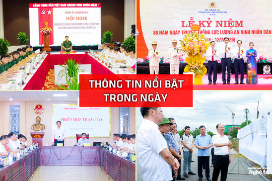 Nghệ An: Thông tin nổi bật ngày 6/7
