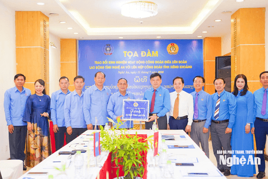 Liên đoàn Lao động tỉnh Nghệ An và Liên hiệp Công đoàn tỉnh Xiêng Khoảng tọa đàm trao đổi kinh nghiệm