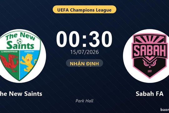 Nhận định The New Saints vs Sabah FA: đội hình dự kiến