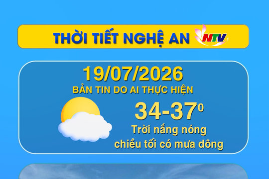 Thời tiết Nghệ An hôm nay - 19/07/2026