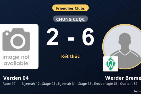 Werder Bremen thắng đậm, Verden 04 rượt đuổi bất thành