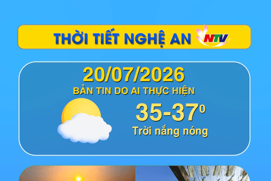Thời tiết Nghệ An hôm nay - 20/07/2026