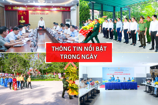 Nghệ An: Thông tin nổi bật ngày 21/7