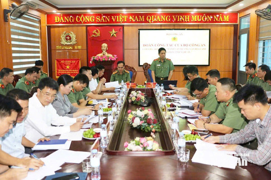 Bộ Công an khảo sát thành lập Trường Văn hóa Công an nhân dân trên địa bàn tỉnh Nghệ An