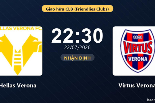 Nhận định Hellas Verona vs Virtus Verona: đội hình dự kiến