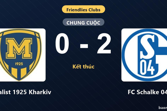 FC Schalke 04 thắng giao hữu, Metalist 1925 Kharkiv trắng tay