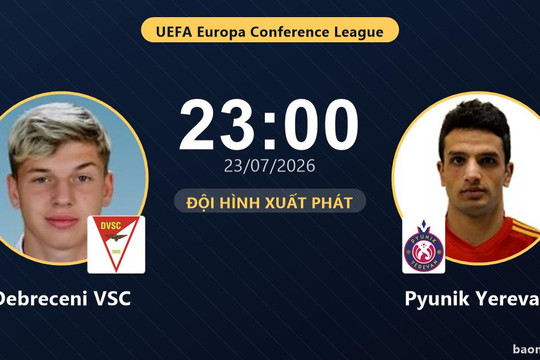 Trực tiếp Debreceni VSC vs Pyunik Yerevan: Đội hình xuất phát