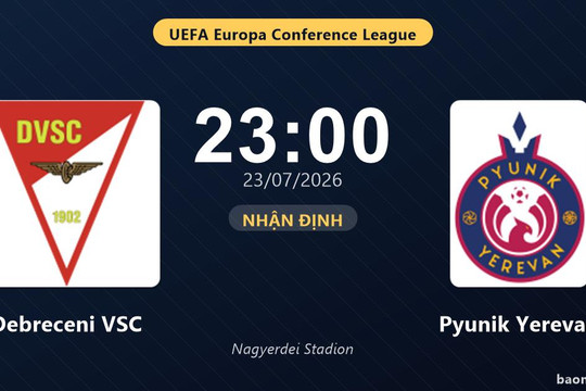 Nhận định Debreceni VSC vs Pyunik Yerevan: đội hình dự kiến