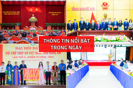 Nghệ An: Thông tin nổi bật ngày 24/7