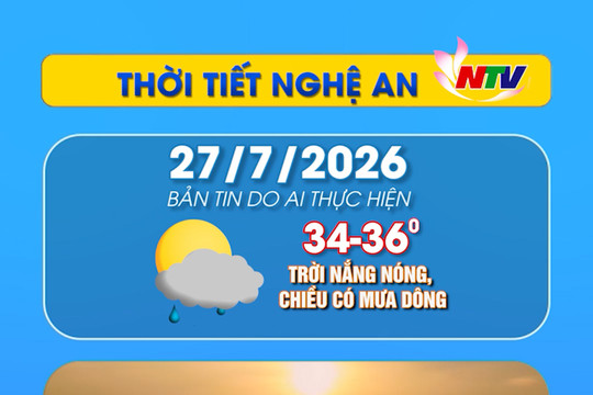 Thời tiết Nghệ An hôm nay - 27/07/2026