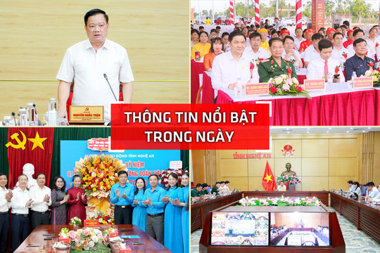 Nghệ An: Thông tin nổi bật ngày 28/7