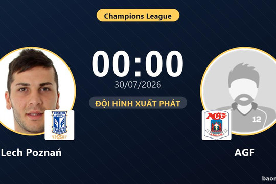 Trực tiếp Lech Poznań vs AGF: AGF kiểm soát bóng, Lech tạo sức ép, chưa có bàn thắng